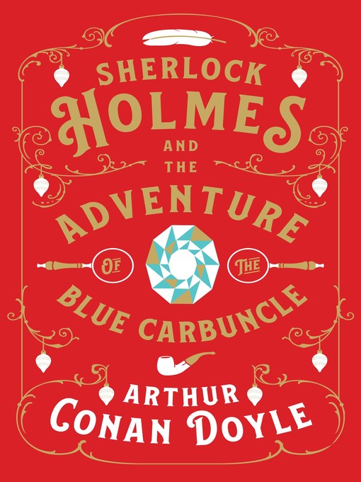 Title details for Sherlock Holmes and the Adventure of the Blue Carbuncle by Arthur Conan Doyle - Available